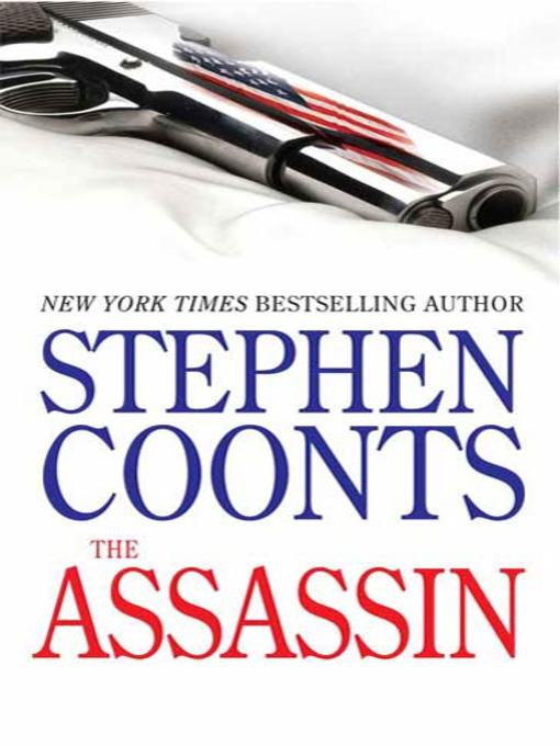 Title details for The Assassin by Stephen Coonts - Wait list